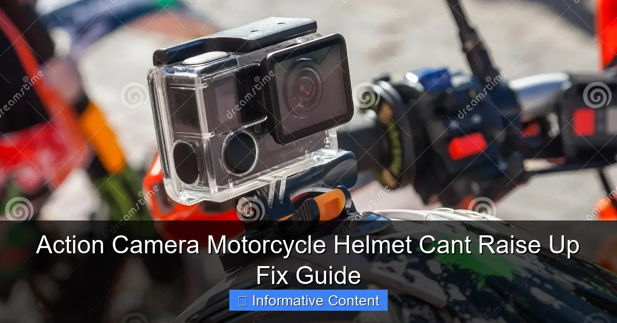 Action Camera Motorcycle Helmet Cant Raise Up Fix Guide