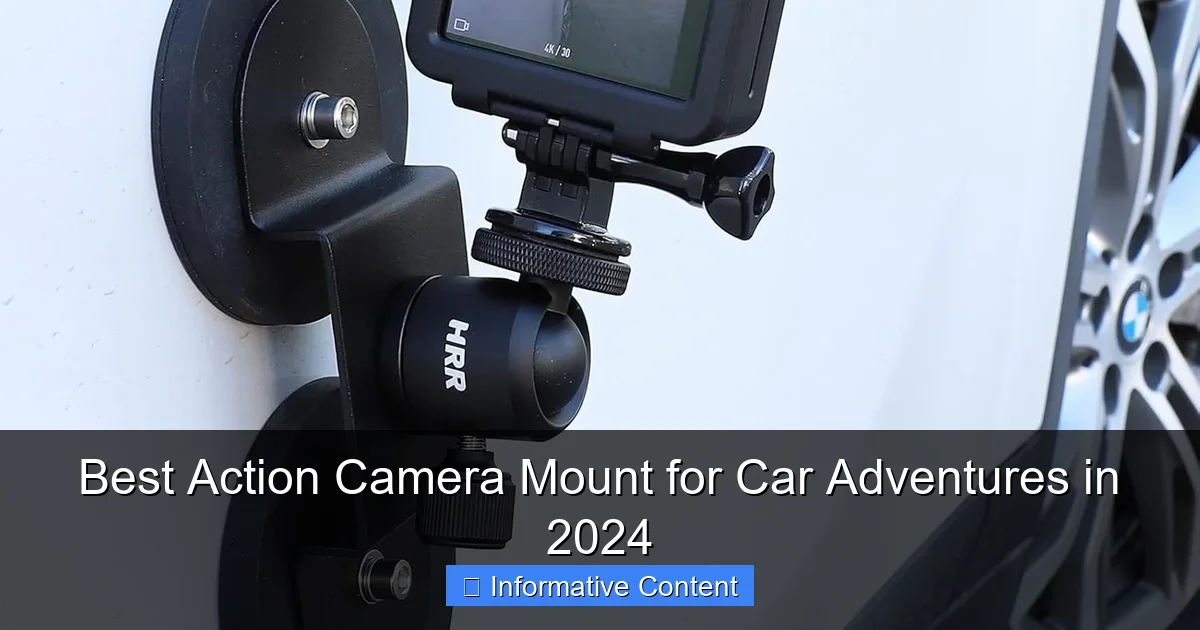 Best Action Camera Mount for Car Adventures in 2024