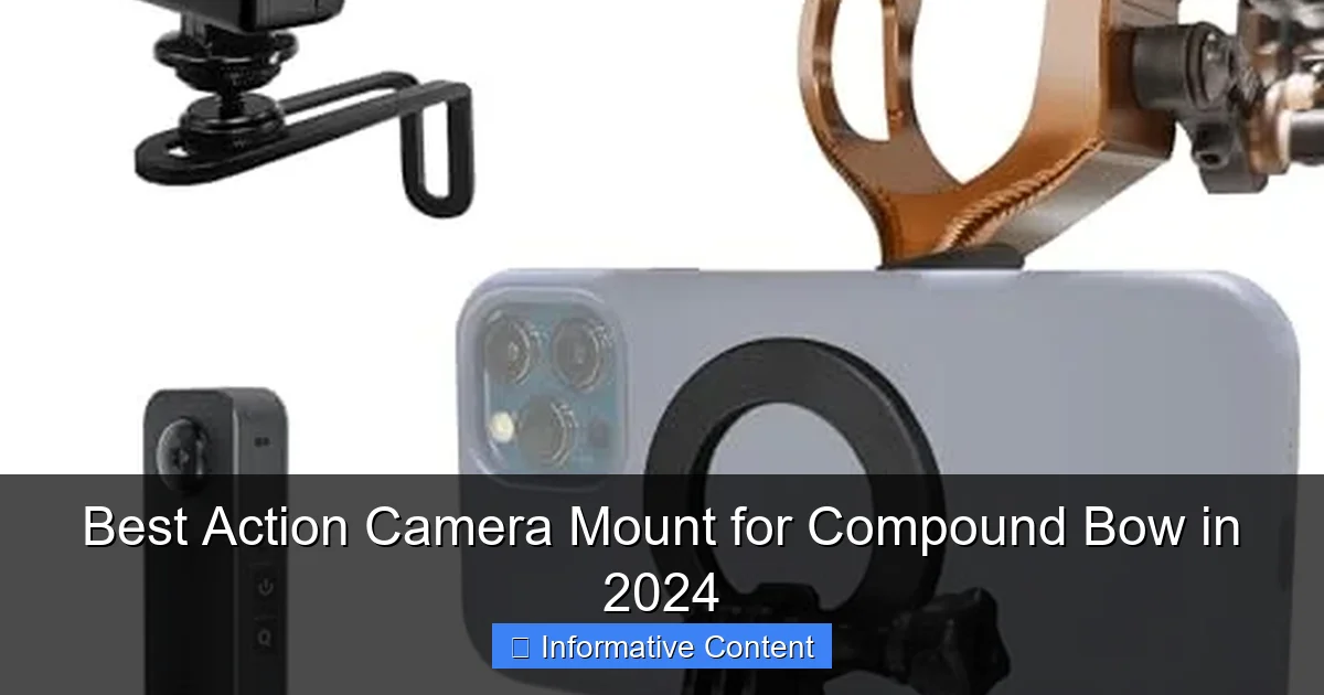 Best Action Camera Mount for Compound Bow in 2024