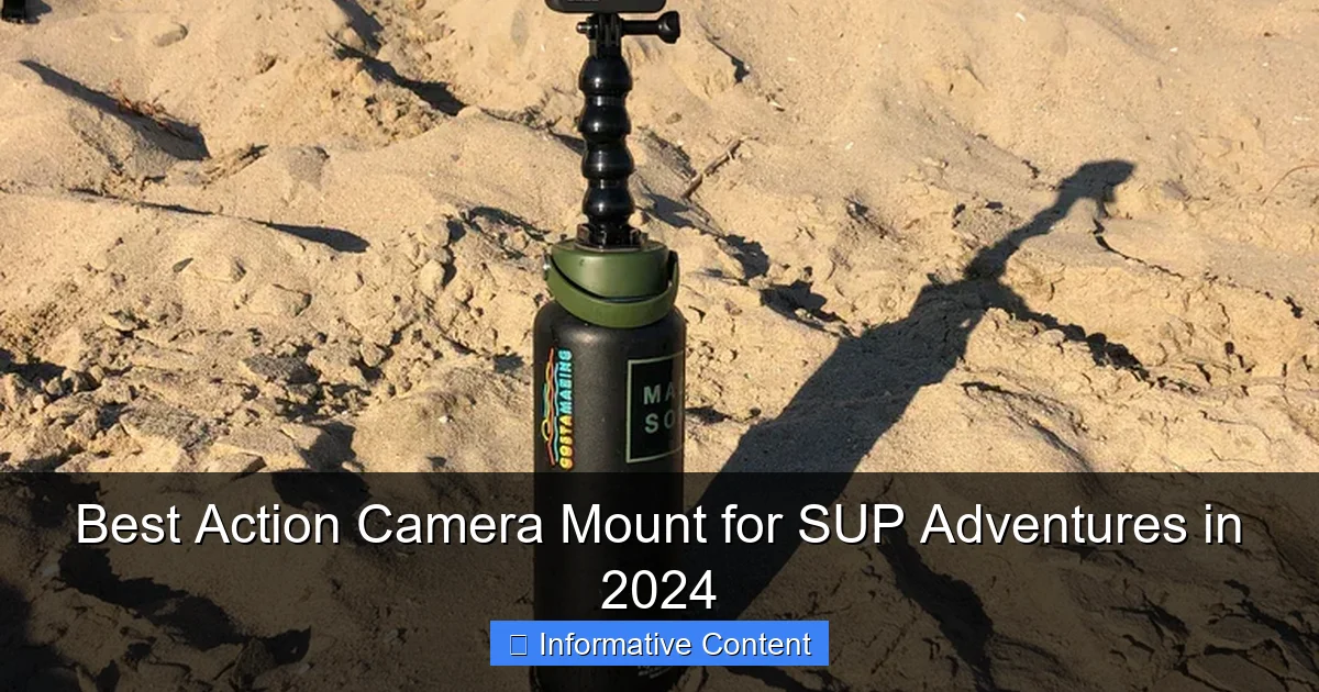 Best Action Camera Mount for SUP Adventures in 2024