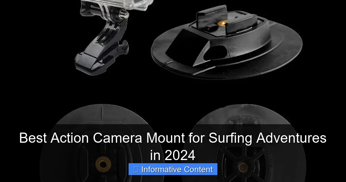 Best Action Camera Mount for Surfing Adventures in 2024