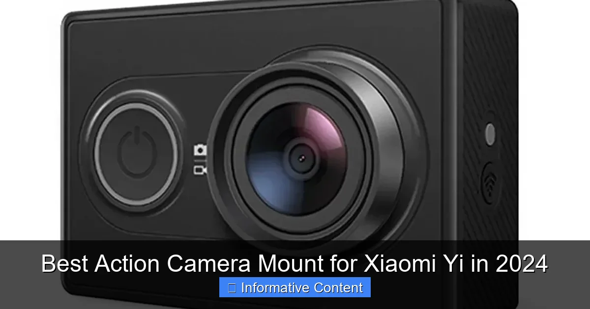 Best Action Camera Mount for Xiaomi Yi in 2024