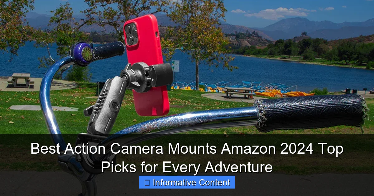 Best Action Camera Mounts Amazon 2024 Top Picks for Every Adventure