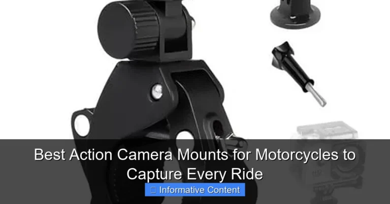 Best Action Camera Mounts for Motorcycles to Capture Every Ride