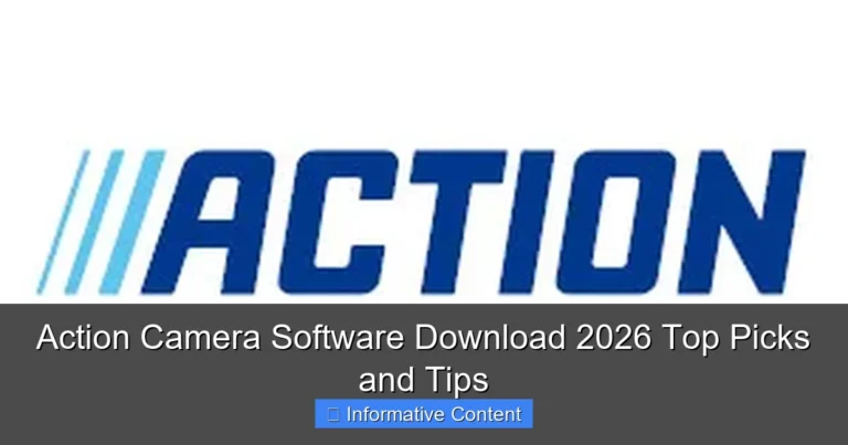 Action Camera Software Download 2026 Top Picks and Tips