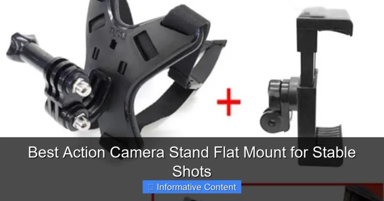 Best Action Camera Stand Flat Mount for Stable Shots