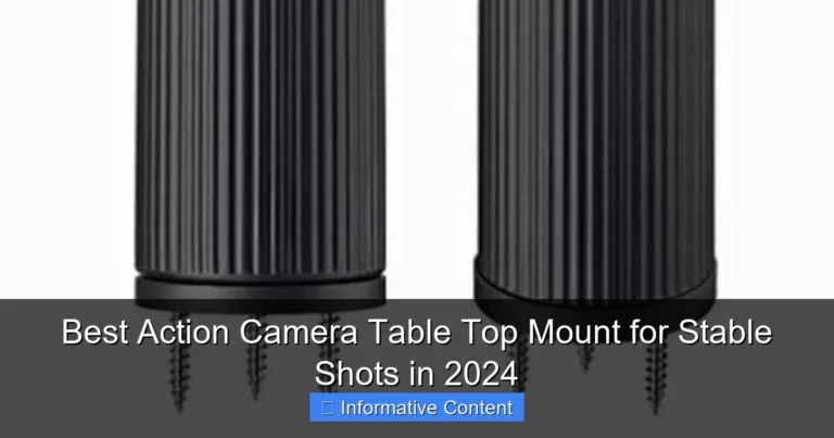 Best Action Camera Table Top Mount for Stable Shots in 2024