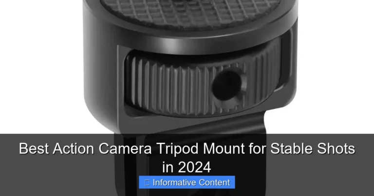 Best Action Camera Tripod Mount for Stable Shots in 2024