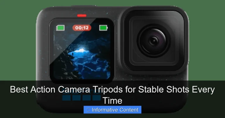 Best Action Camera Tripods for Stable Shots Every Time