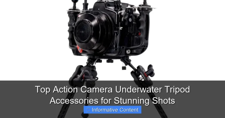 Top Action Camera Underwater Tripod Accessories for Stunning Shots