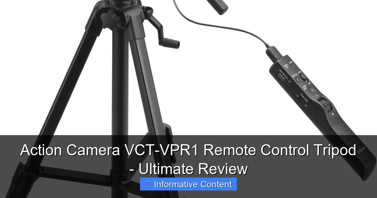 Action Camera VCT-VPR1 Remote Control Tripod - Ultimate Review