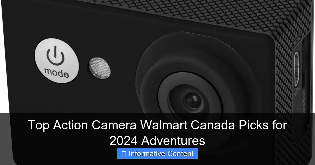 Top Action Camera Walmart Canada Picks for 2024 Adventures