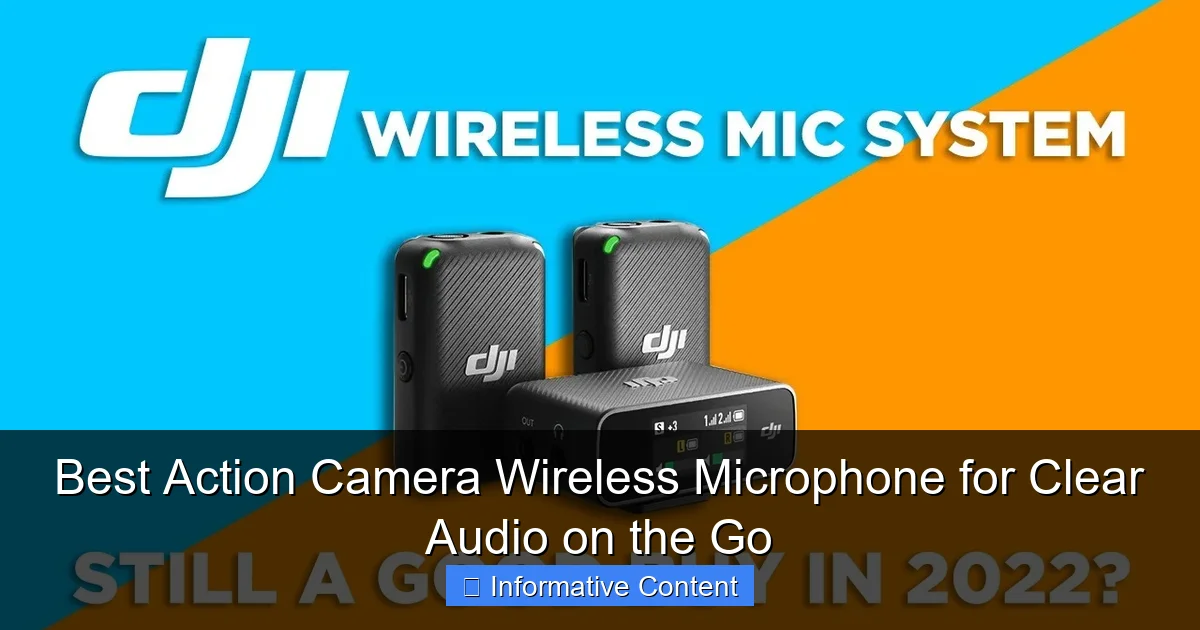 Best Action Camera Wireless Microphone for Clear Audio on the Go