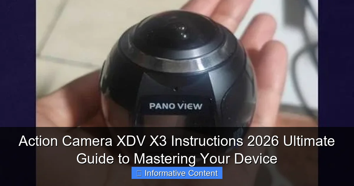 Action Camera XDV X3 Instructions 2026 Ultimate Guide to Mastering Your Device