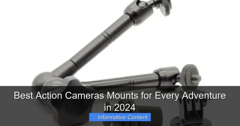 Best Action Cameras Mounts for Every Adventure in 2024