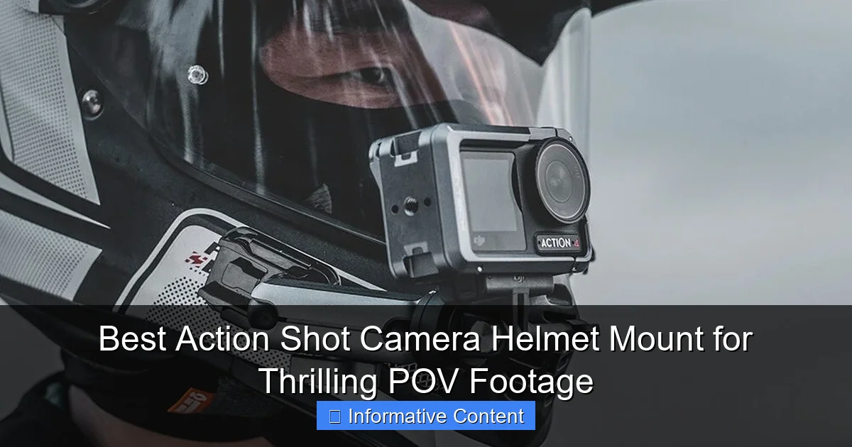 Best Action Shot Camera Helmet Mount for Thrilling POV Footage