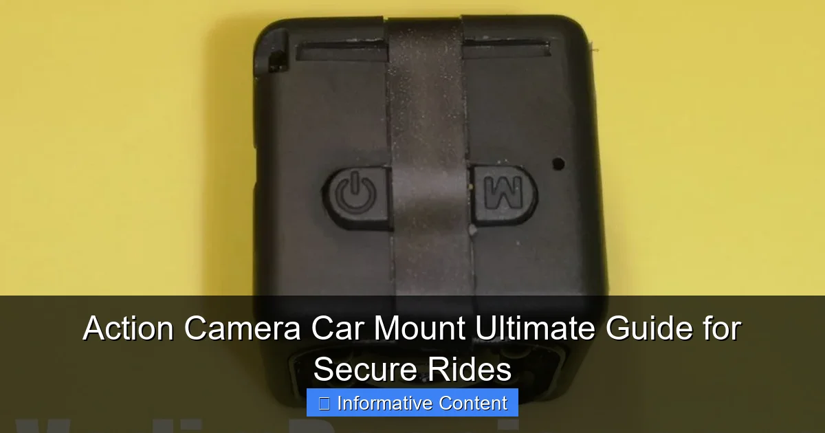 Action Camera Car Mount Ultimate Guide for Secure Rides