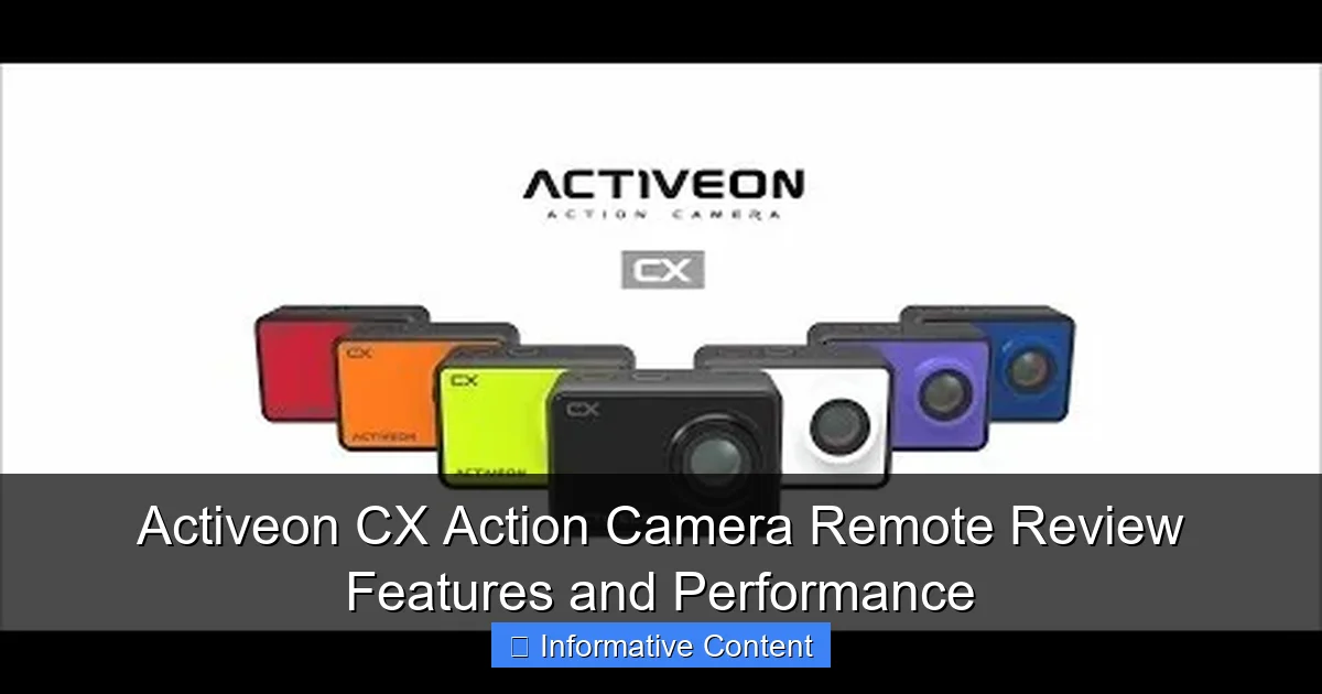 Activeon CX Action Camera Remote Review Features and Performance
