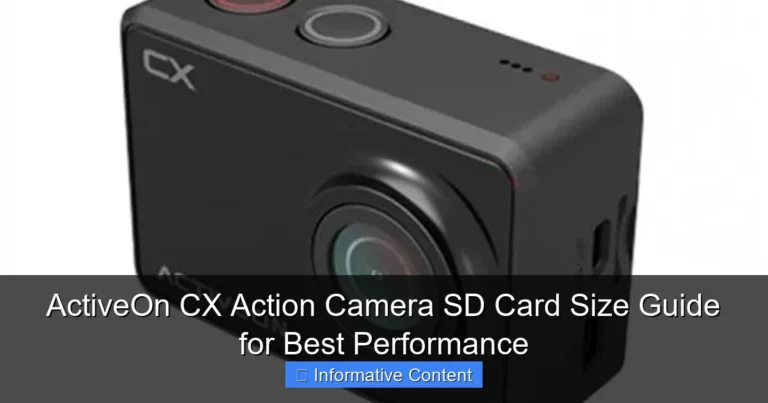 ActiveOn CX Action Camera SD Card Size Guide for Best Performance
