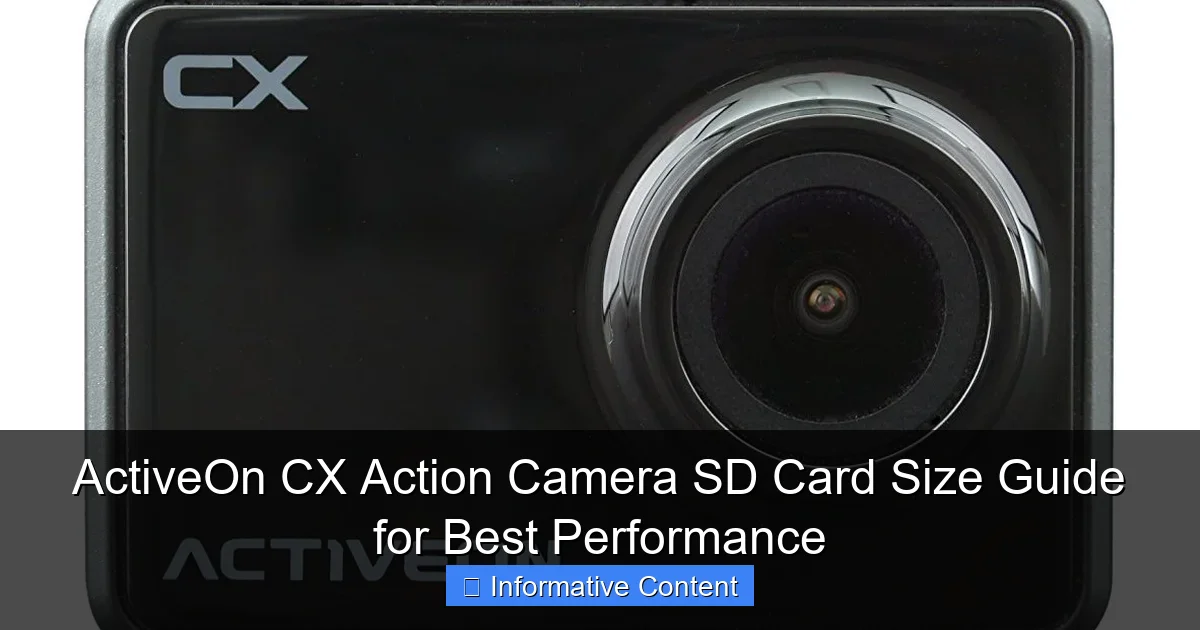 ActiveOn CX Action Camera SD Card Size Guide for Best Performance