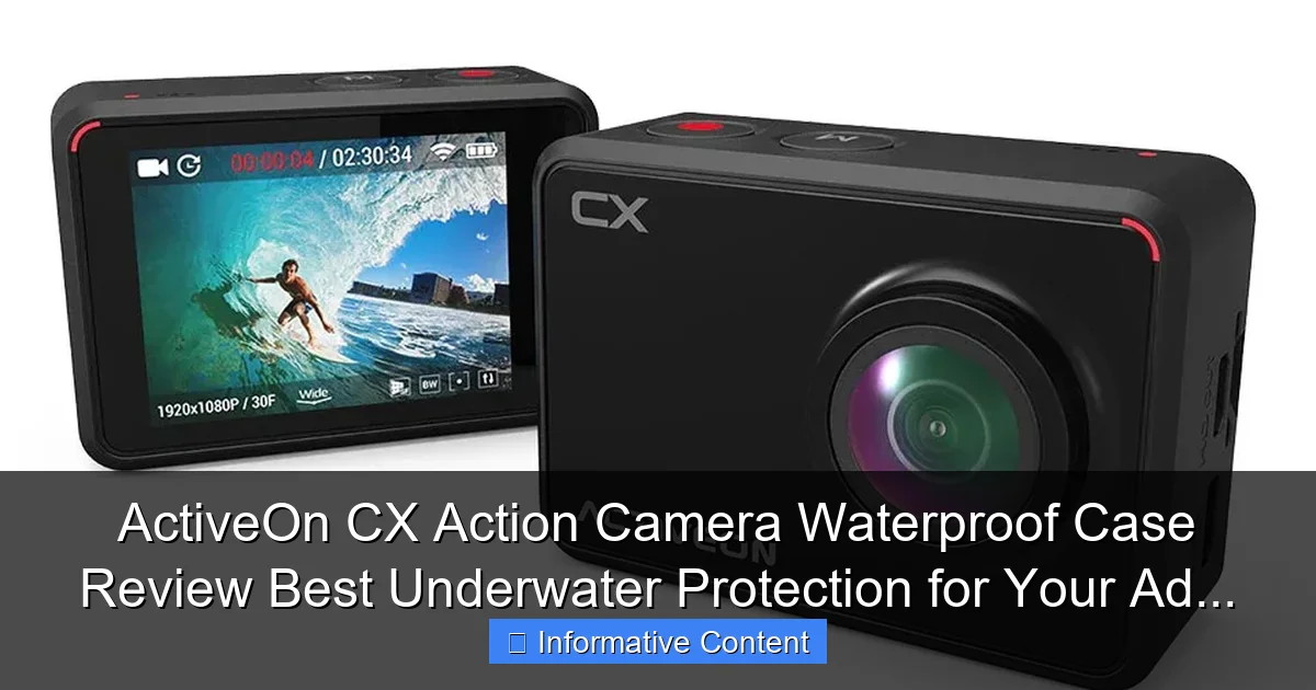 ActiveOn CX Action Camera Waterproof Case Review Best Underwater Protection for Your Ad...