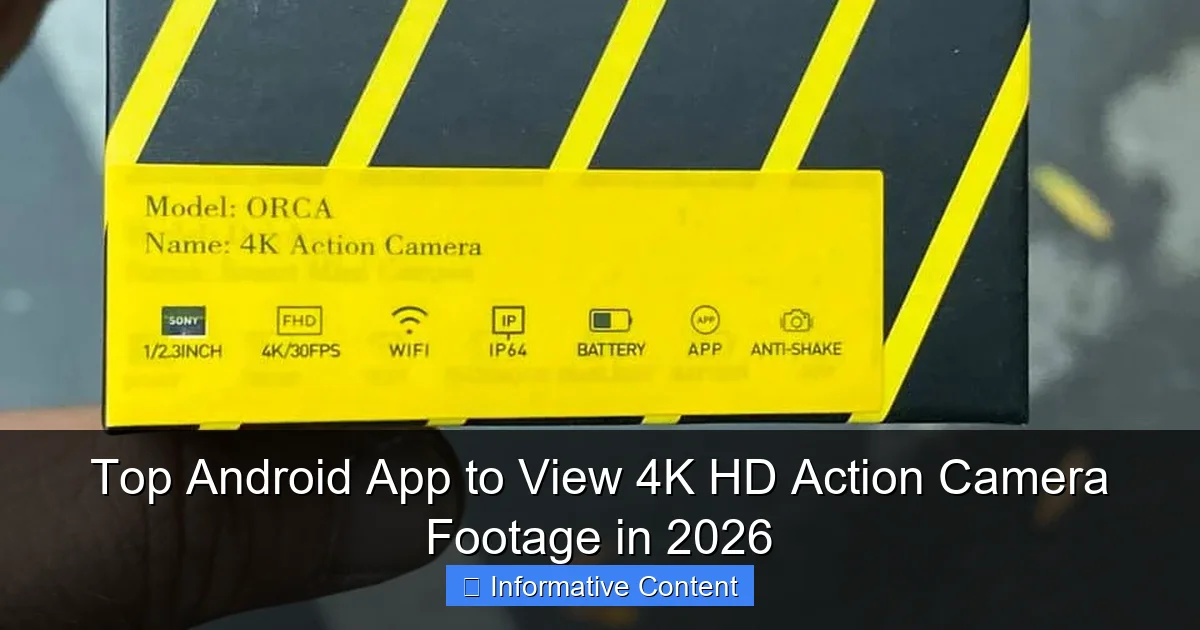 Top Android App to View 4K HD Action Camera Footage in 2026