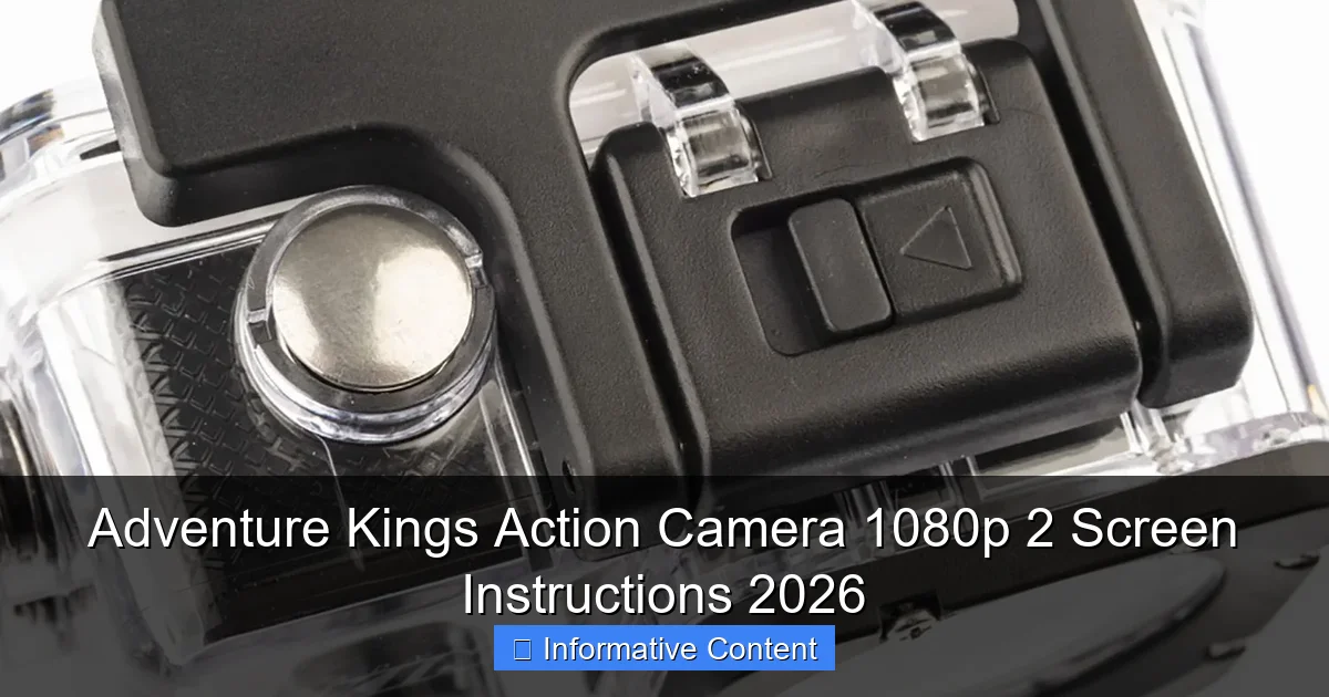 Adventure Kings Action Camera 1080p 2 Screen Instructions 2026