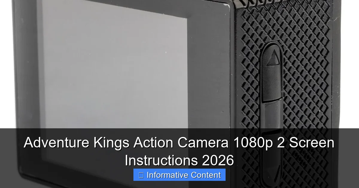 Adventure Kings Action Camera 1080p 2 Screen Instructions 2026