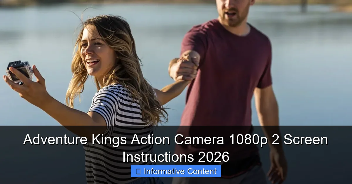 Adventure Kings Action Camera 1080p 2 Screen Instructions 2026