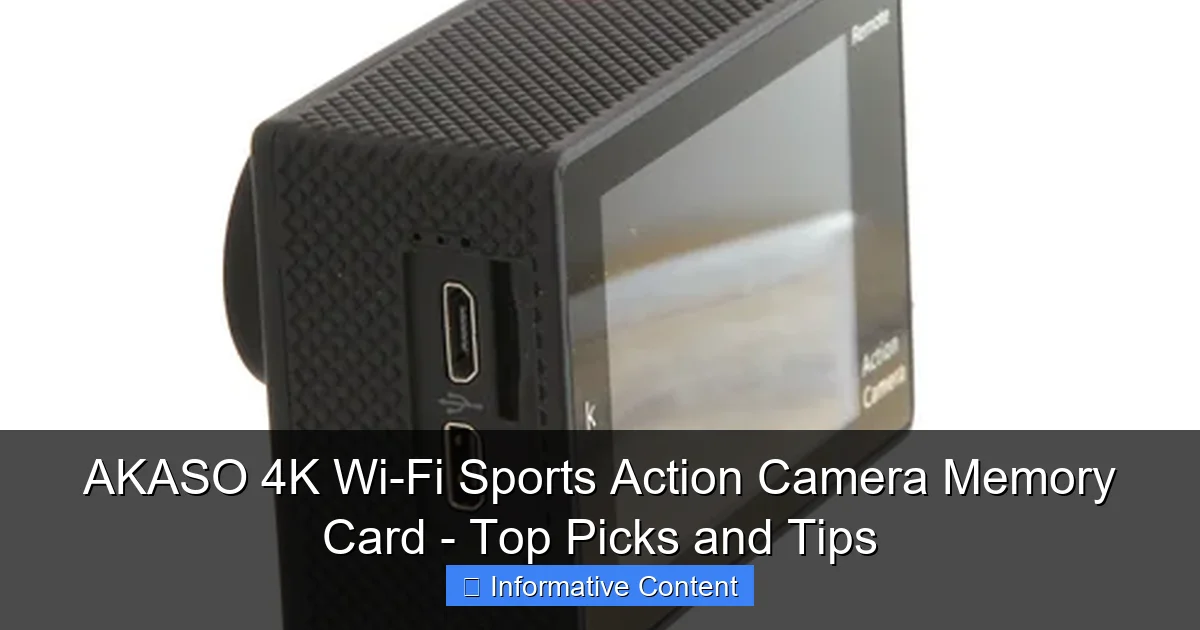 AKASO 4K Wi-Fi Sports Action Camera Memory Card - Top Picks and Tips