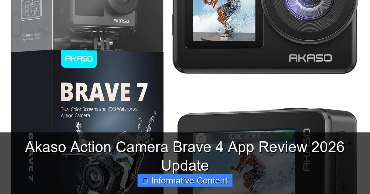 Akaso Action Camera Brave 4 App Review 2026 Update