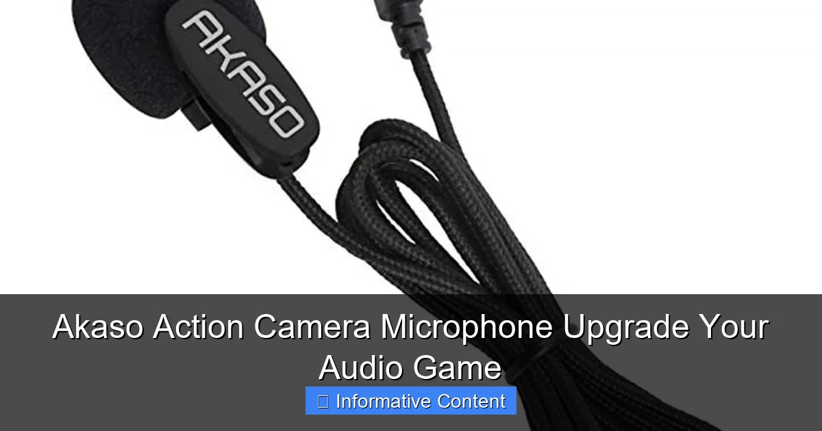 Akaso Action Camera Microphone Upgrade Your Audio Game