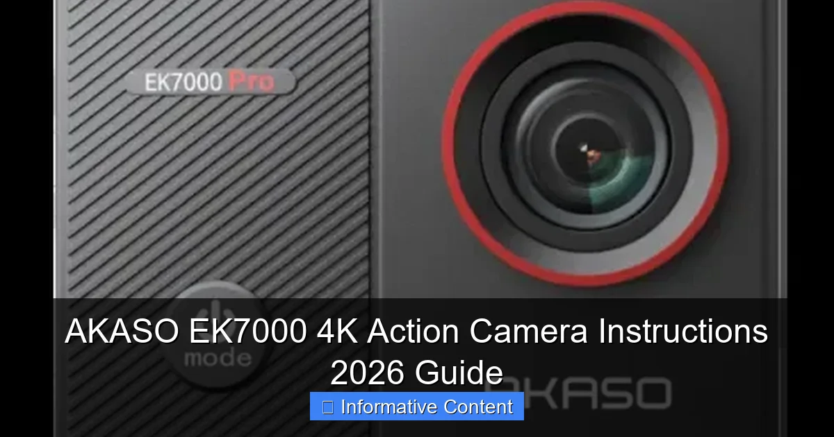 AKASO EK7000 4K Action Camera Instructions 2026 Guide