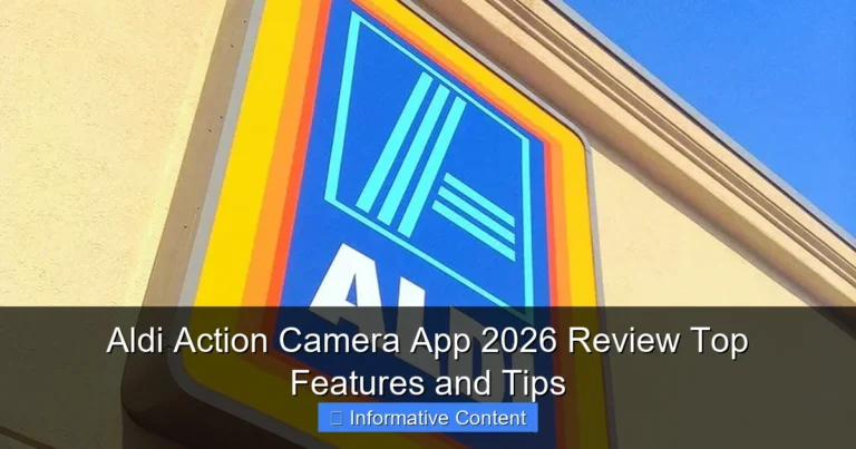 Aldi Action Camera App 2026 Review Top Features and Tips