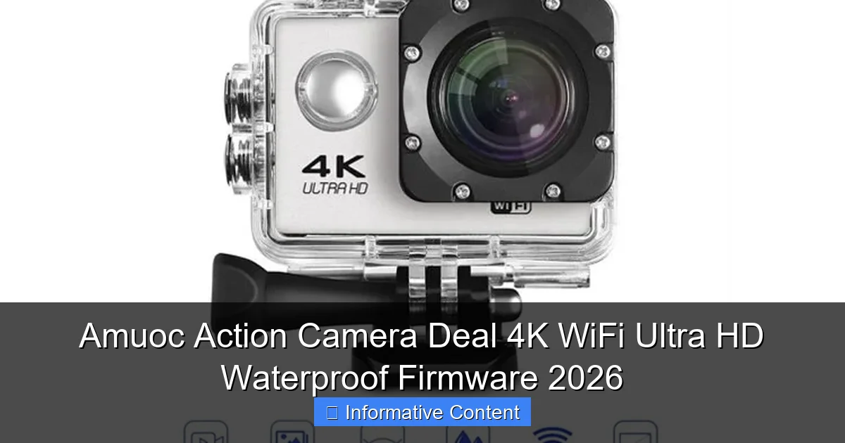 Amuoc Action Camera Deal 4K WiFi Ultra HD Waterproof Firmware 2026