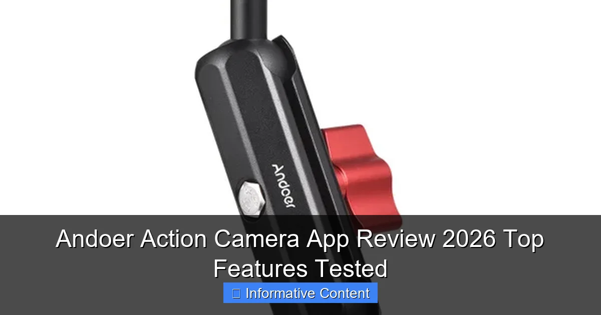 Andoer Action Camera App Review 2026 Top Features Tested