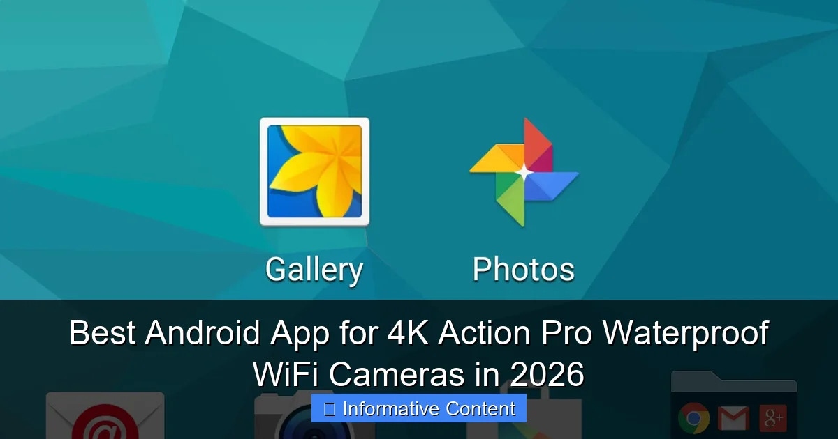 Best Android App for 4K Action Pro Waterproof WiFi Cameras in 2026