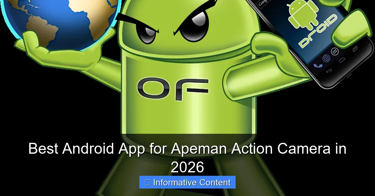 Best Android App for Apeman Action Camera in 2026