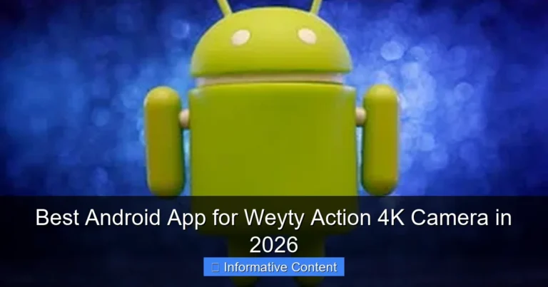 Best Android App for Weyty Action 4K Camera in 2026