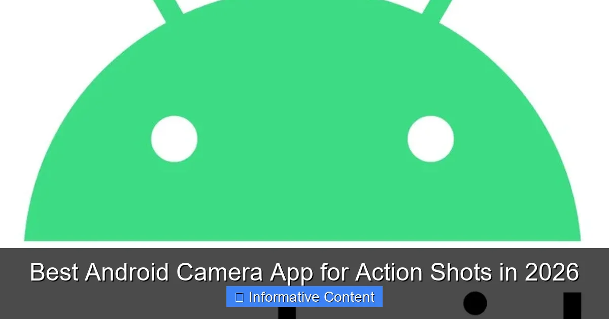 Best Android Camera App for Action Shots in 2026