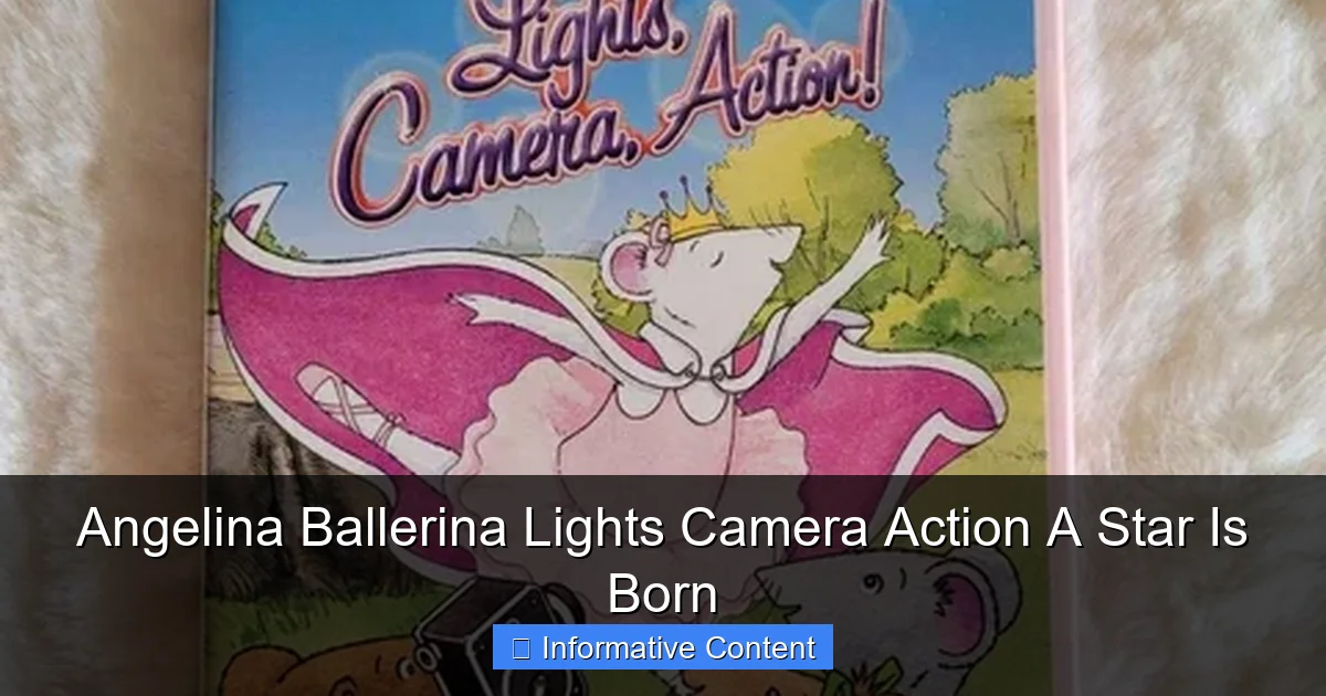 Angelina Ballerina Lights Camera Action A Star Is Born