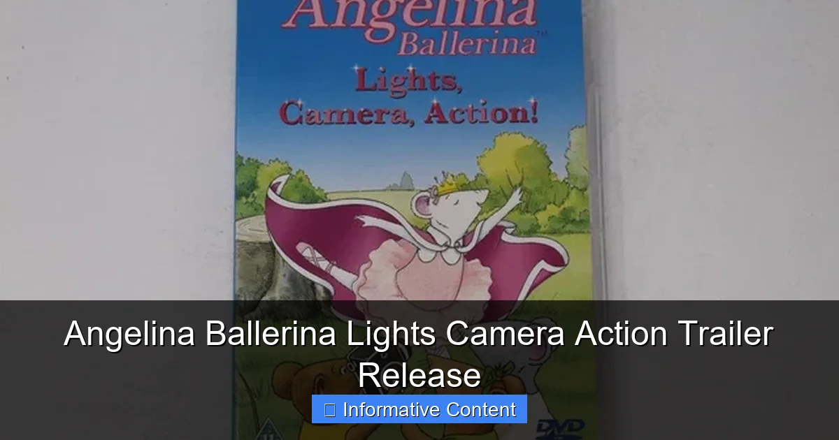 Angelina Ballerina Lights Camera Action Trailer Release
