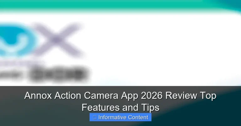 Annox Action Camera App 2026 Review Top Features and Tips