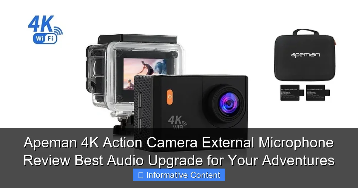 Apeman 4K Action Camera External Microphone Review Best Audio Upgrade for Your Adventures