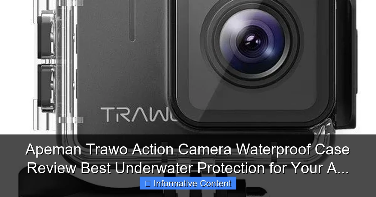 Apeman Trawo Action Camera Waterproof Case Review Best Underwater Protection for Your A...
