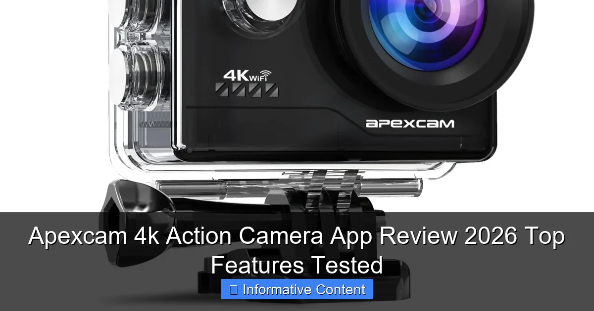 Apexcam 4k Action Camera App Review 2026 Top Features Tested