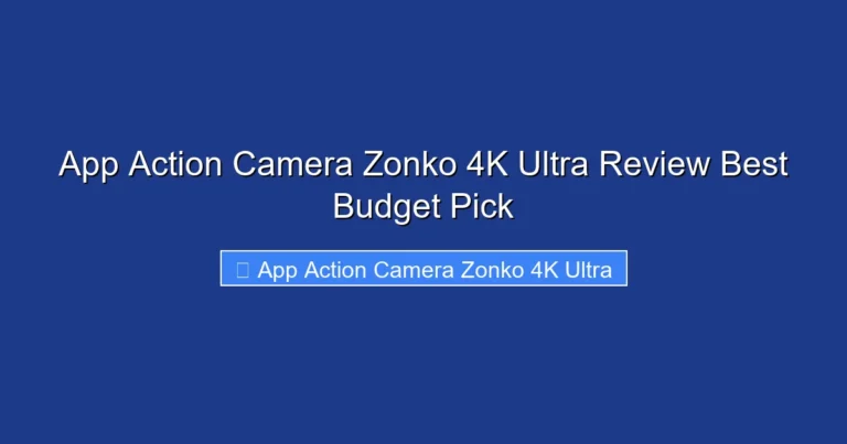 App Action Camera Zonko 4K Ultra Review Best Budget Pick