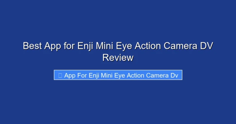 Best App for Enji Mini Eye Action Camera DV Review
