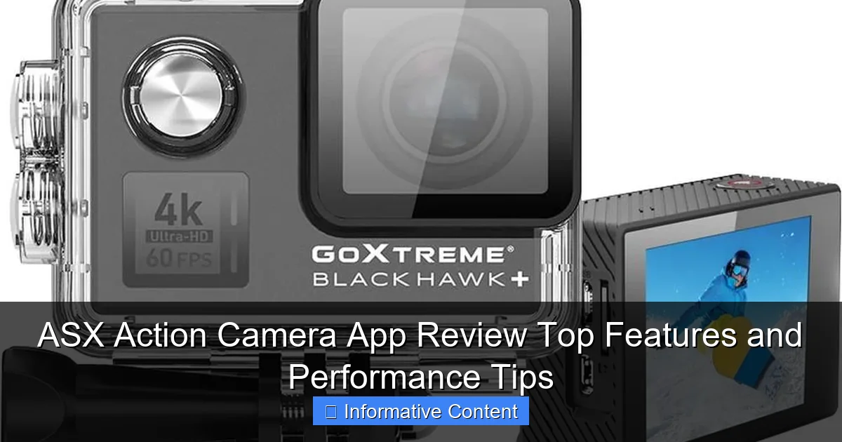 ASX Action Camera App Review Top Features and Performance Tips