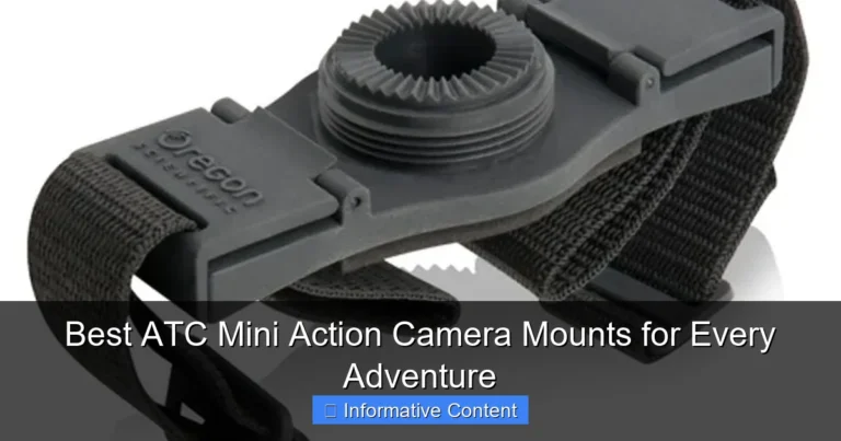 Best ATC Mini Action Camera Mounts for Every Adventure